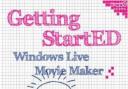 Getting StartED with Windows Live MovieMaker by james Floyd Kelly