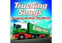 Trucking Songs - Trucking All Over The World