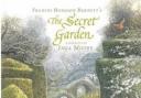 The Secret Garden: Illustrated Edition by F Hodgson Burnett, illustrated by Inga Moore (Walker Books,  £9.99)