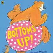 Bottoms Up! by Jeanne Willis and Adam Stower (Puffin, £5.99)