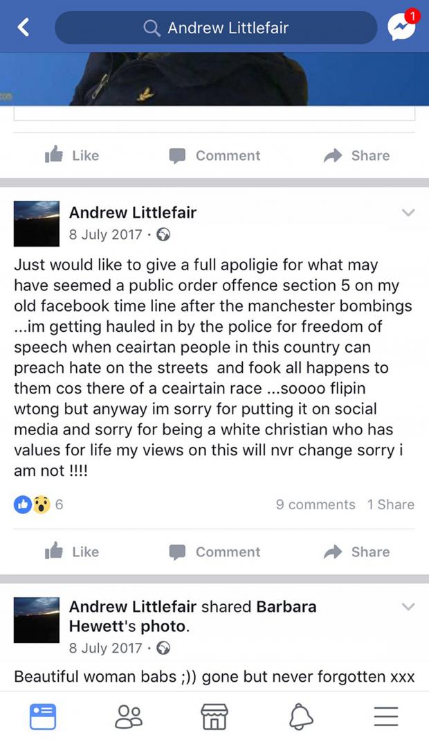 The Northern Echo: BEST QUALITY AVAILABLE Screen grabbed image taken from the Facebook page of Andrew Littlefair, 50, of an apology he posted on the site, as he has been jailed for 20 months after posting a rant on Facebook about wanting to shoot Muslims following terror at